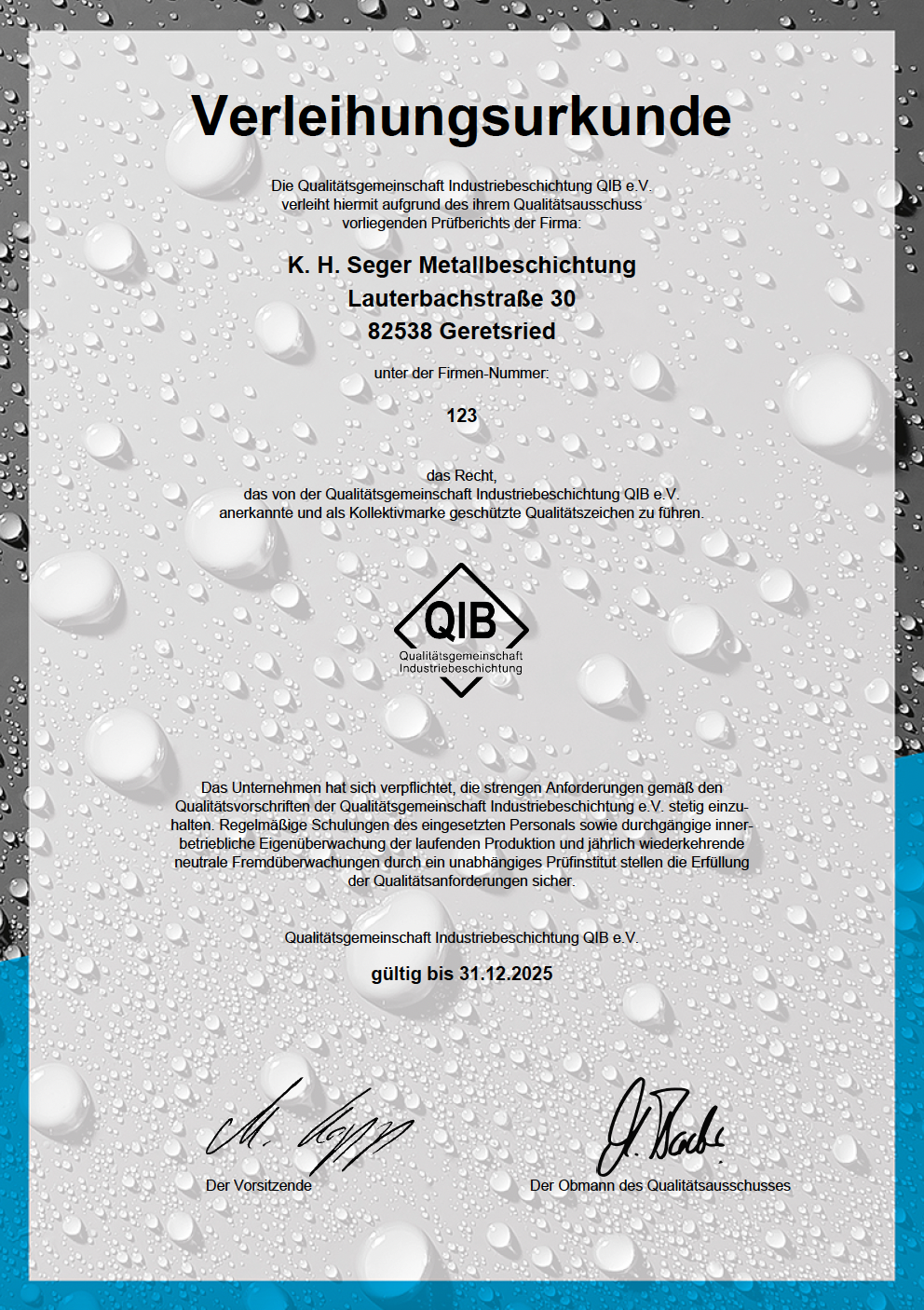 QIB-Zertifikat für K. H. Seger Metallbeschichtung zur geprüften Pulverbeschichtung von feuerverzinktem Stahl – gültig bis 31.12.2025.
